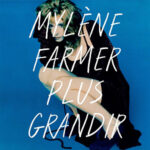 Виниловая пластинка Mylene Farmer ? Plus Grandir. Best Of 1986 ? 1996 (2 LP)