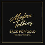 Виниловая пластинка Modern Talking ? Back For Gold: The New Versions (LP)