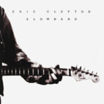 Виниловая пластинка Eric Clapton ? Slowhand (LP)