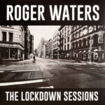 Виниловая пластинка Roger Waters - The Lockdown Sessions (LP)