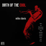 Виниловая пластинка Miles Davis ? Birth Of The Cool (LP)