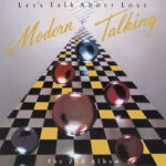 Виниловая пластинка Modern Talking ? Lets Talk About Love. Translucent Blue Vinyl (LP)