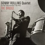 Виниловая пластинка Sonny Rollins Quartet ? The Bridge (LP)