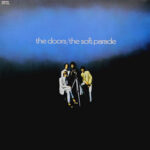 Виниловая пластинка The Doors ? The Soft Parade (LP)